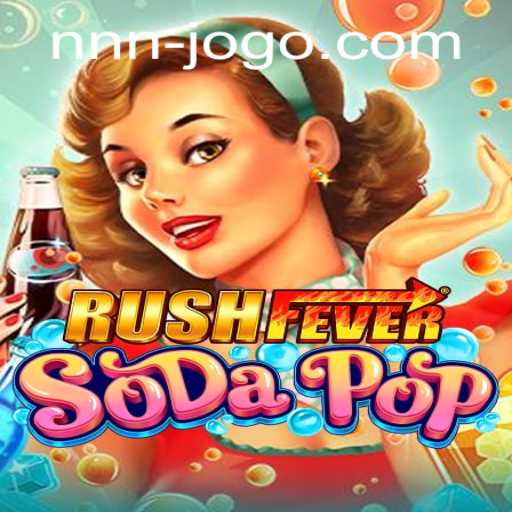 Discover the Thrills of RushFeverSodaPop